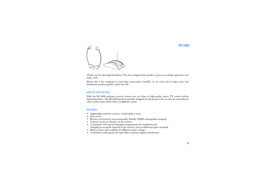 Sennheiser RS2400 instruction manual Area Of Application, Features, Ease of use 