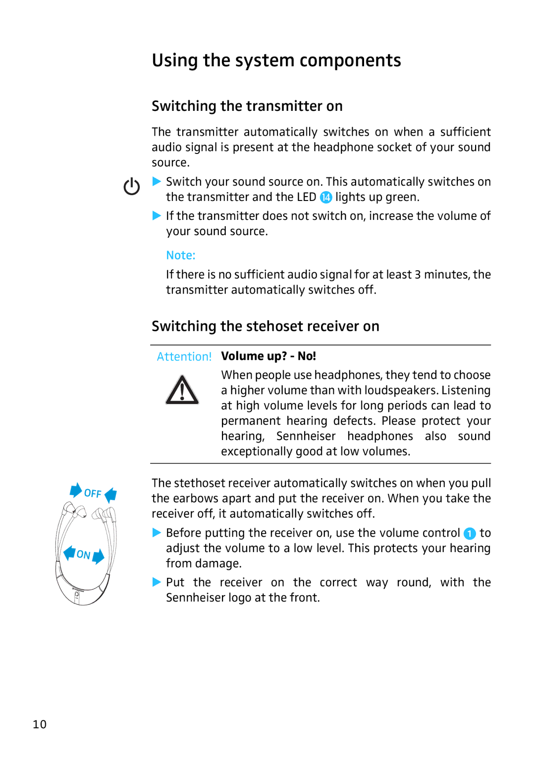 Sennheiser RS4200 manual Using the system components, Switching the transmitter on, Switching the stehoset receiver on 