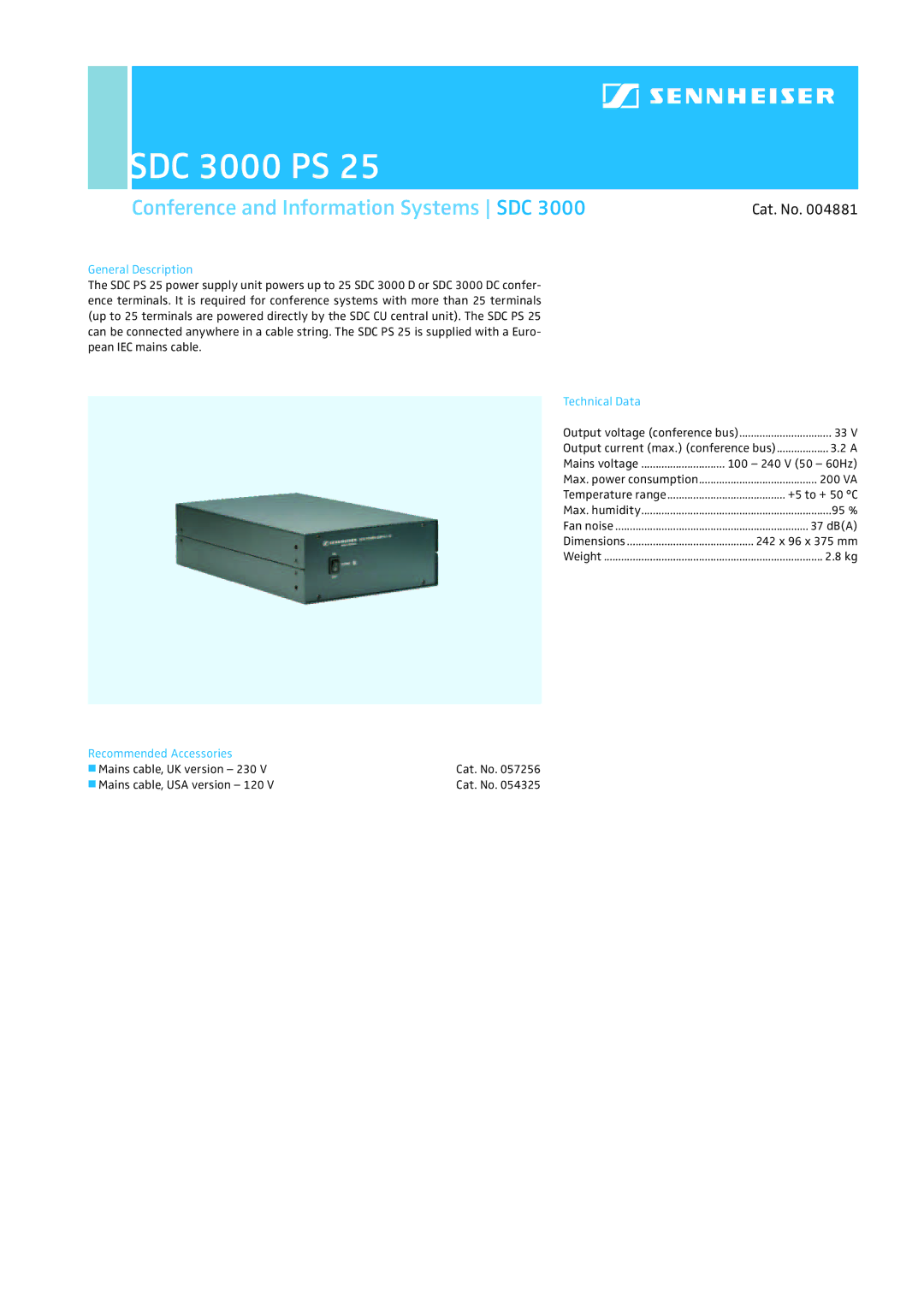 Sennheiser SDC 3000 PS 25 dimensions Conference and Information Systems SDC, Cat. No 