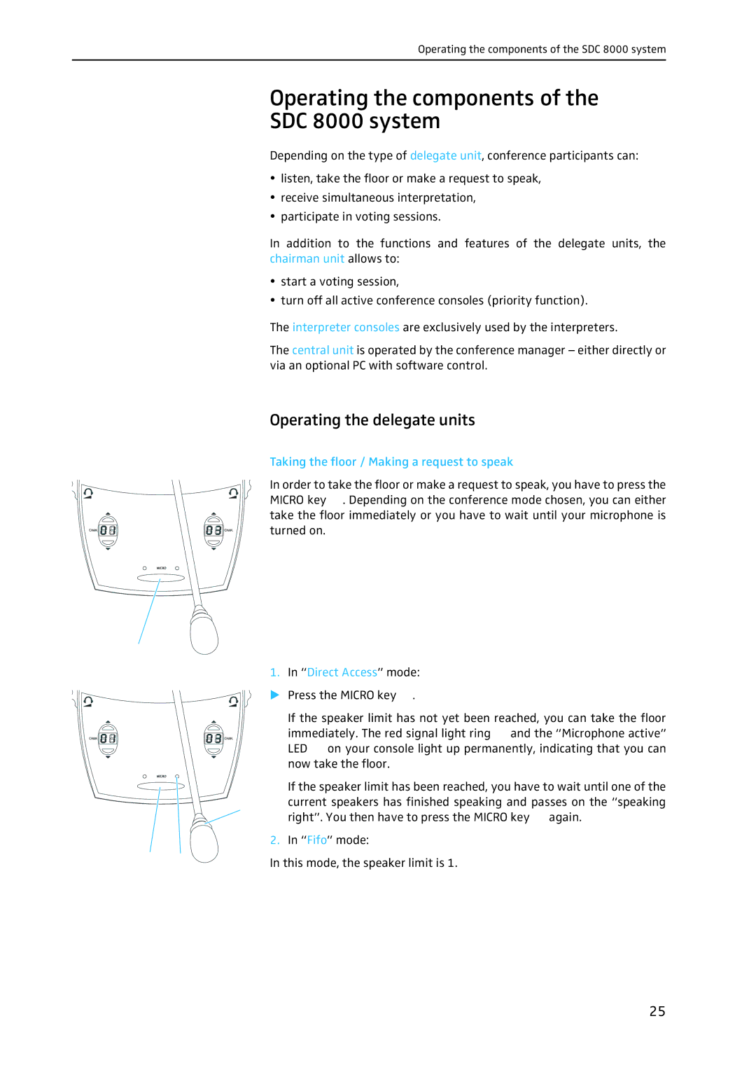 Sennheiser system manual Operating the components SDC 8000 system, Operating the delegate units, Direct Access mode 