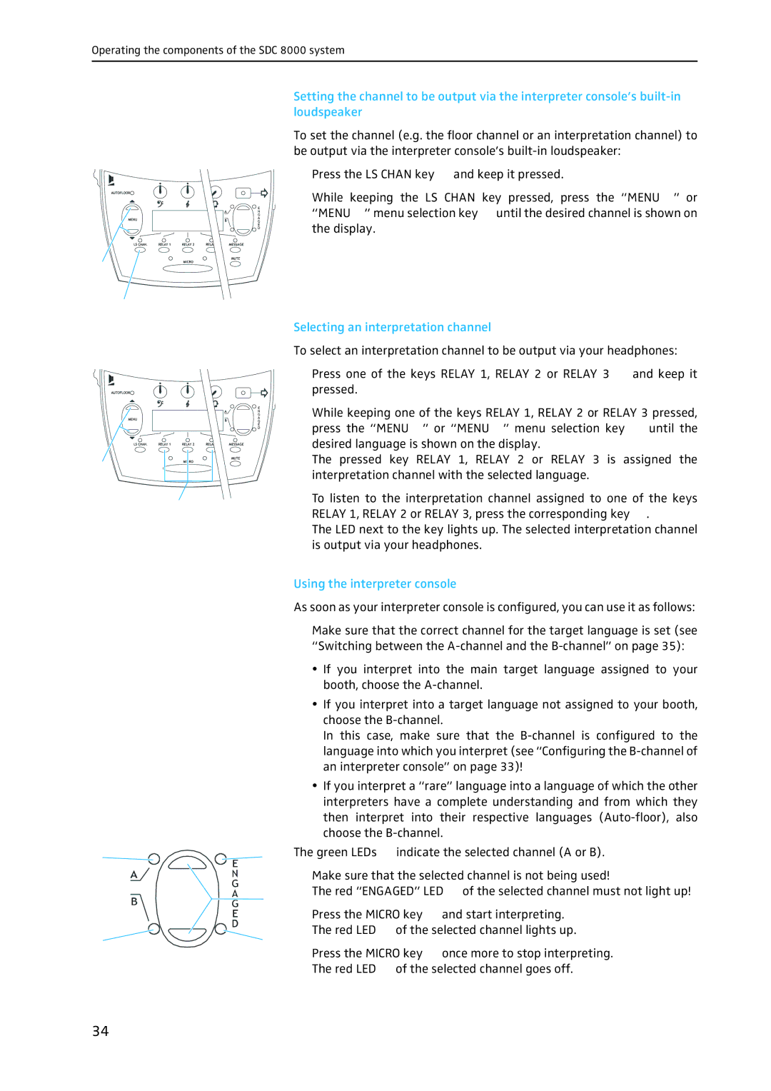 Sennheiser SDC 8000 system manual Selecting an interpretation channel, Using the interpreter console 