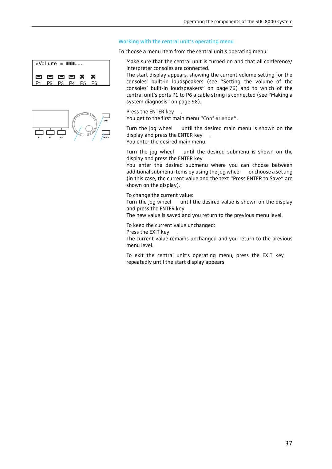 Sennheiser SDC 8000 system manual Working with the central unit’s operating menu 