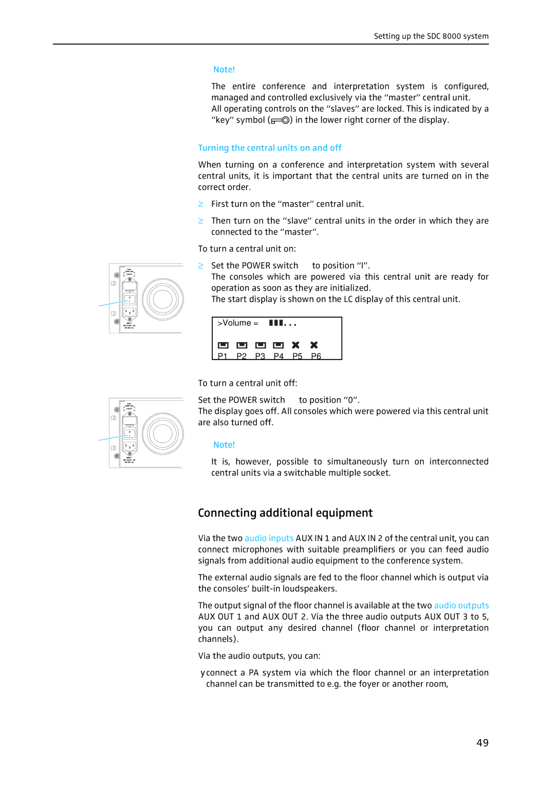 Sennheiser SDC 8000 system manual Connecting additional equipment, Turning the central units on and off 