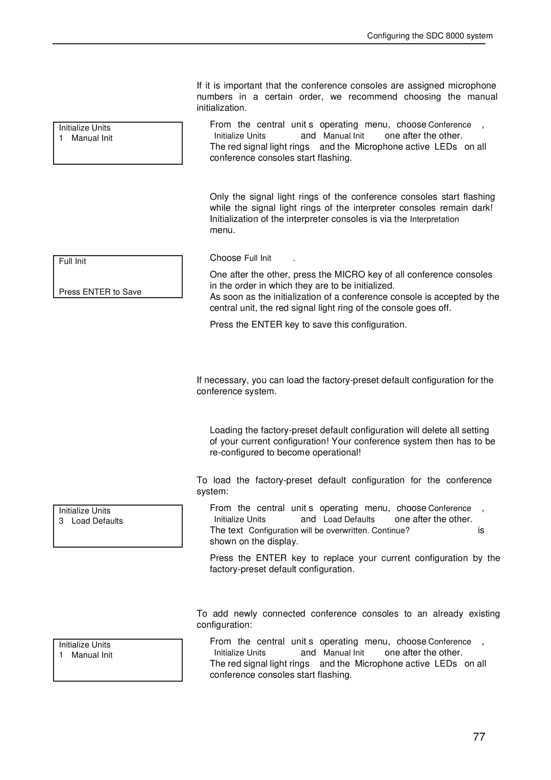 Sennheiser SDC 8000 system manual Manually initializing all conference consoles 