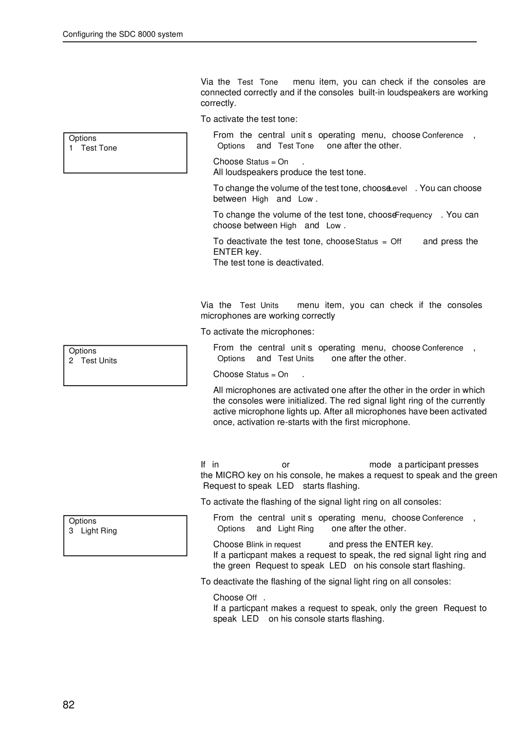 Sennheiser SDC 8000 system manual Testing the consoles’ built-in loudspeakers, Testing the consoles’ microphones 