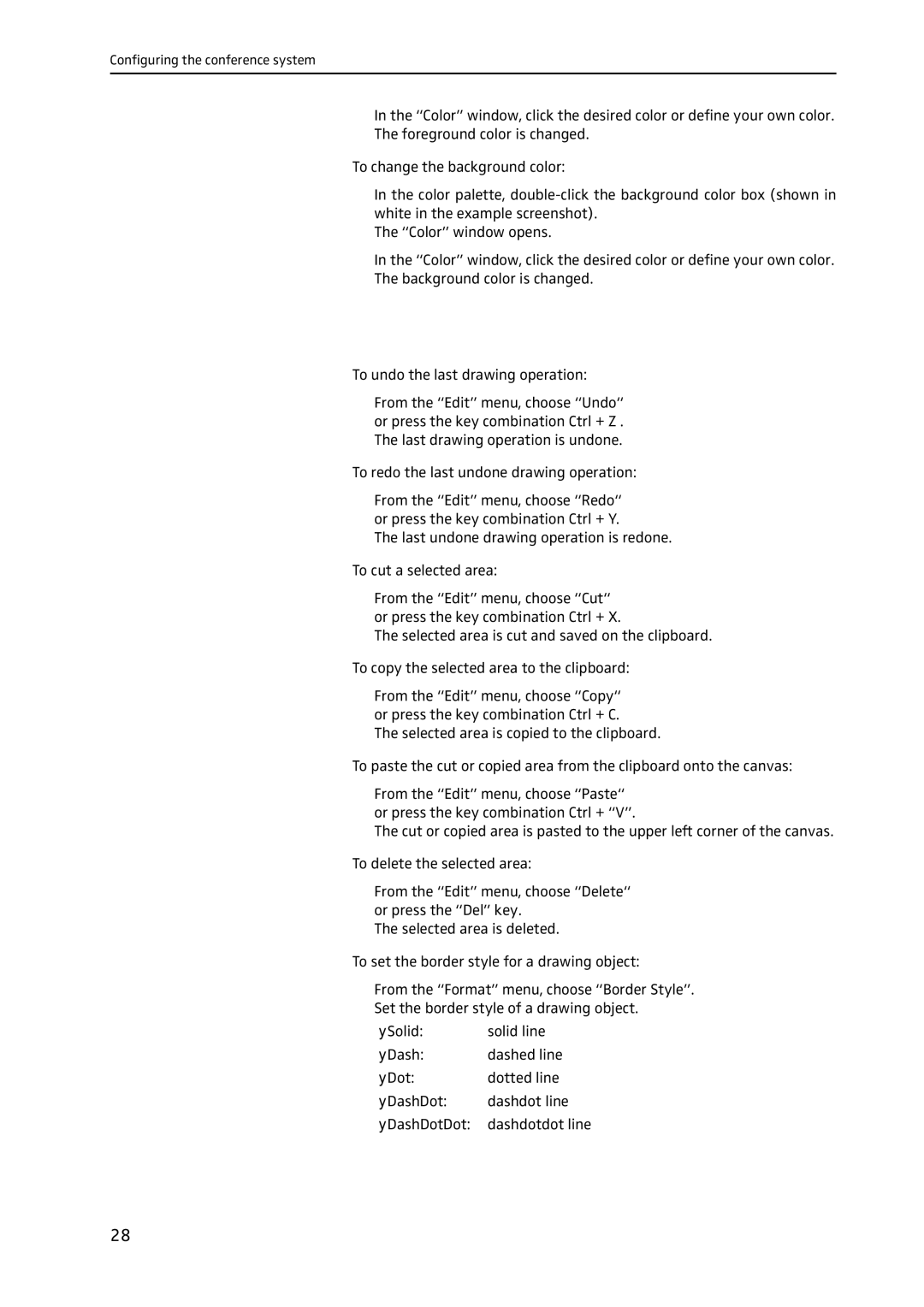 Sennheiser SDC 8200 SYS-M software manual To redo the last undone drawing operation 