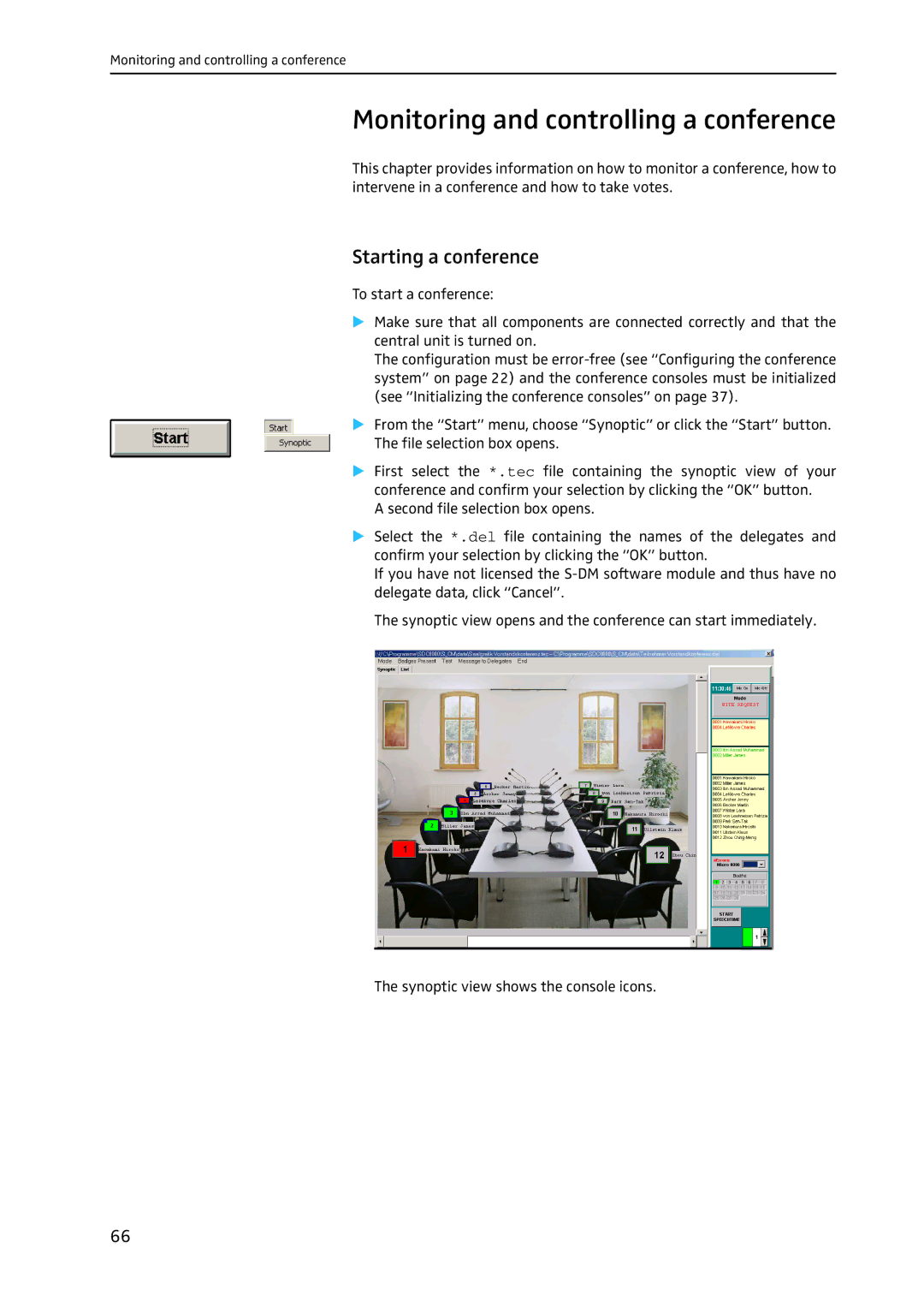 Sennheiser SDC 8200 SYS-M software manual Monitoring and controlling a conference, Starting a conference 