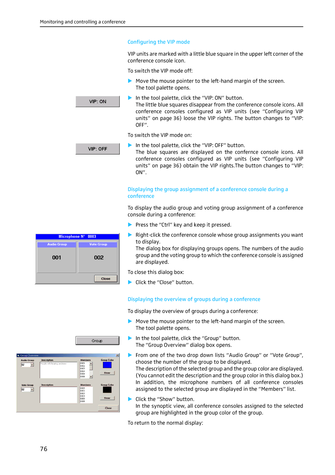 Sennheiser SDC 8200 SYS-M software manual Configuring the VIP mode, Displaying the overview of groups during a conference 