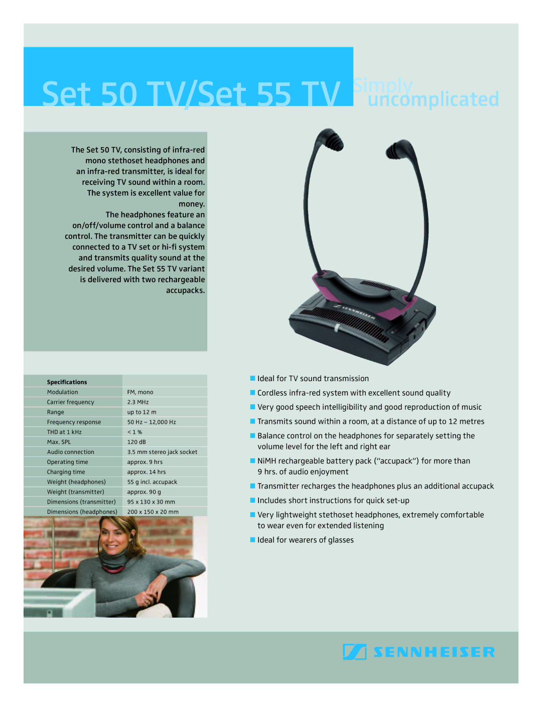 Sennheiser SET 50 TV, SET 55 TV specifications Set 50 TV/Set 55 TV Simply, Uncomplicated, Speciﬁcations 