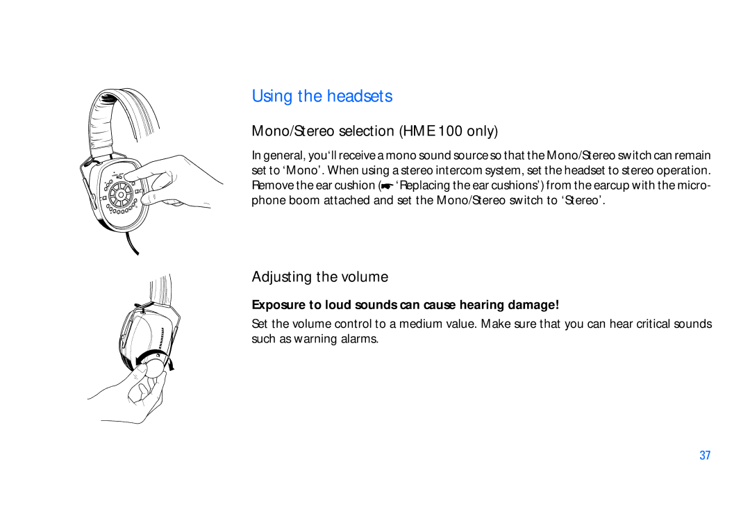 Sennheiser SET100 manual Using the headsets, Mono/Stereo selection HME 100 only, Adjusting the volume 