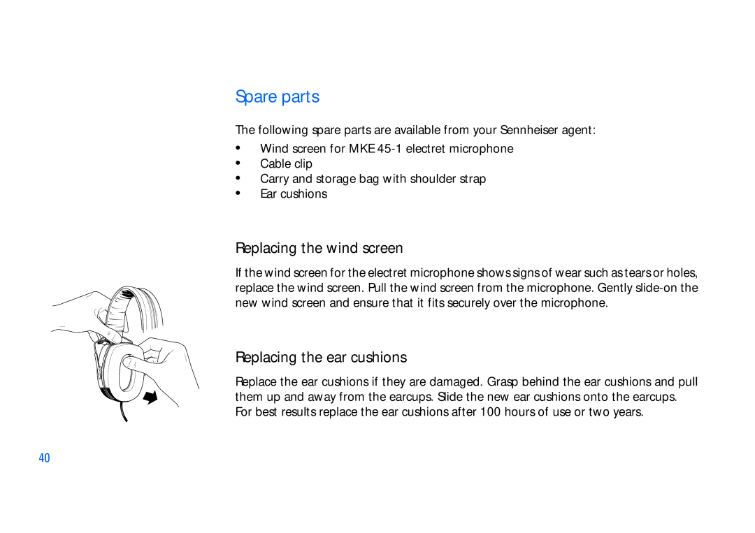 Sennheiser SET100 manual Spare parts, Replacing the wind screen, Replacing the ear cushions 
