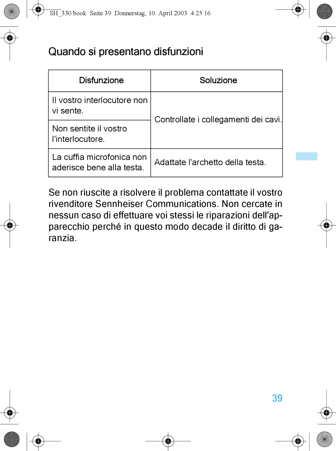 Sennheiser SH 330 manual Quando si presentano disfunzioni, Disfunzione Soluzione 