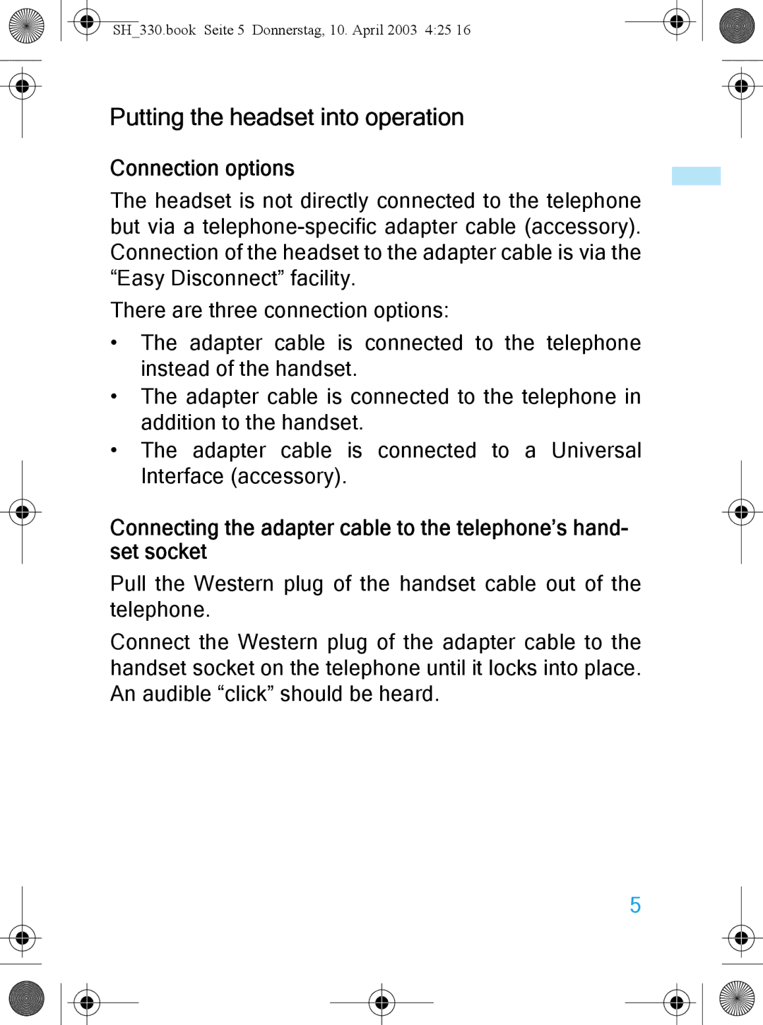 Sennheiser SH 330 manual Putting the headset into operation, Connection options 