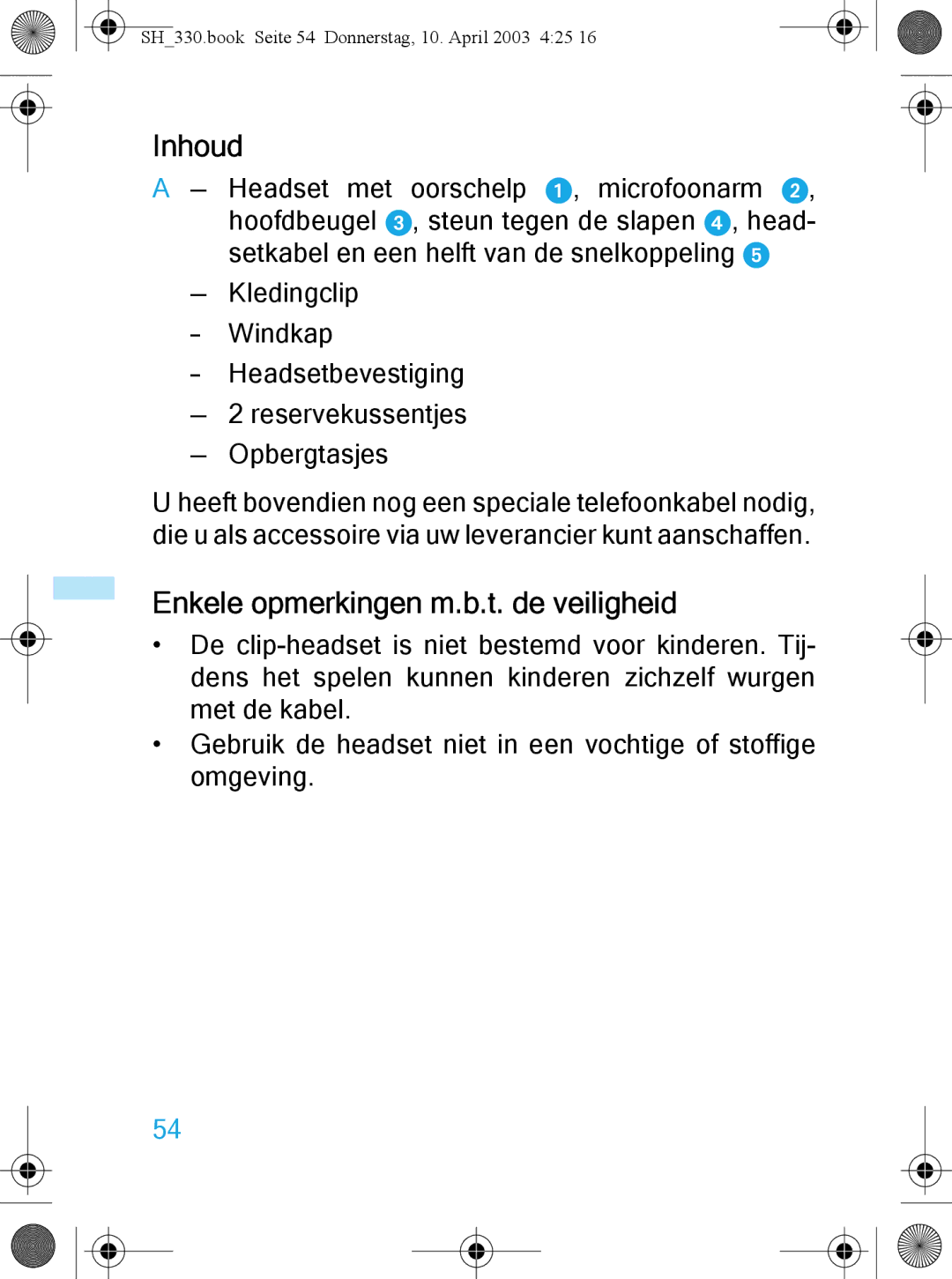 Sennheiser SH 330 manual Inhoud, Enkele opmerkingen m.b.t. de veiligheid 