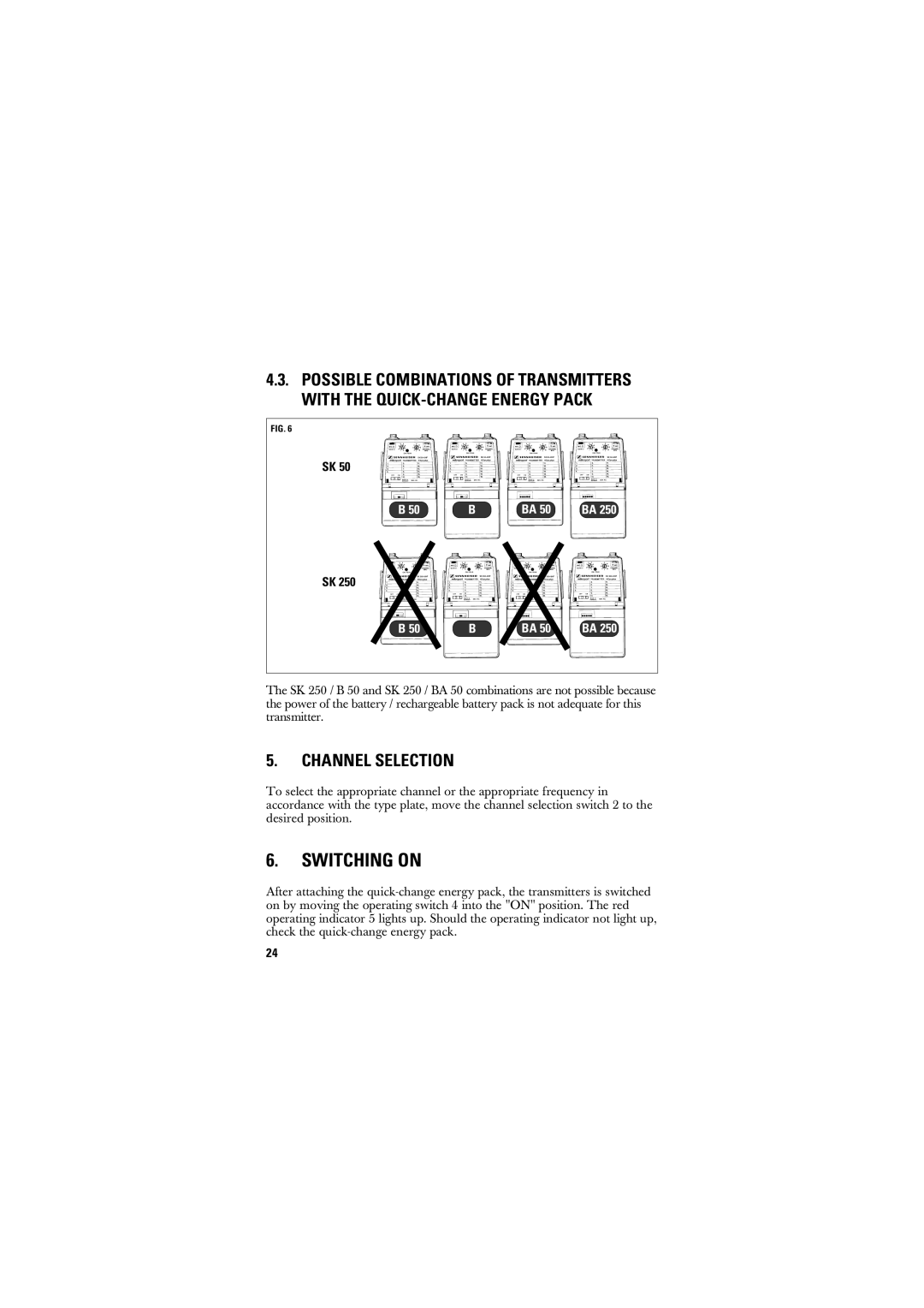 Sennheiser SK 250, SK 50_250 manual Switching on, Channel Selection 