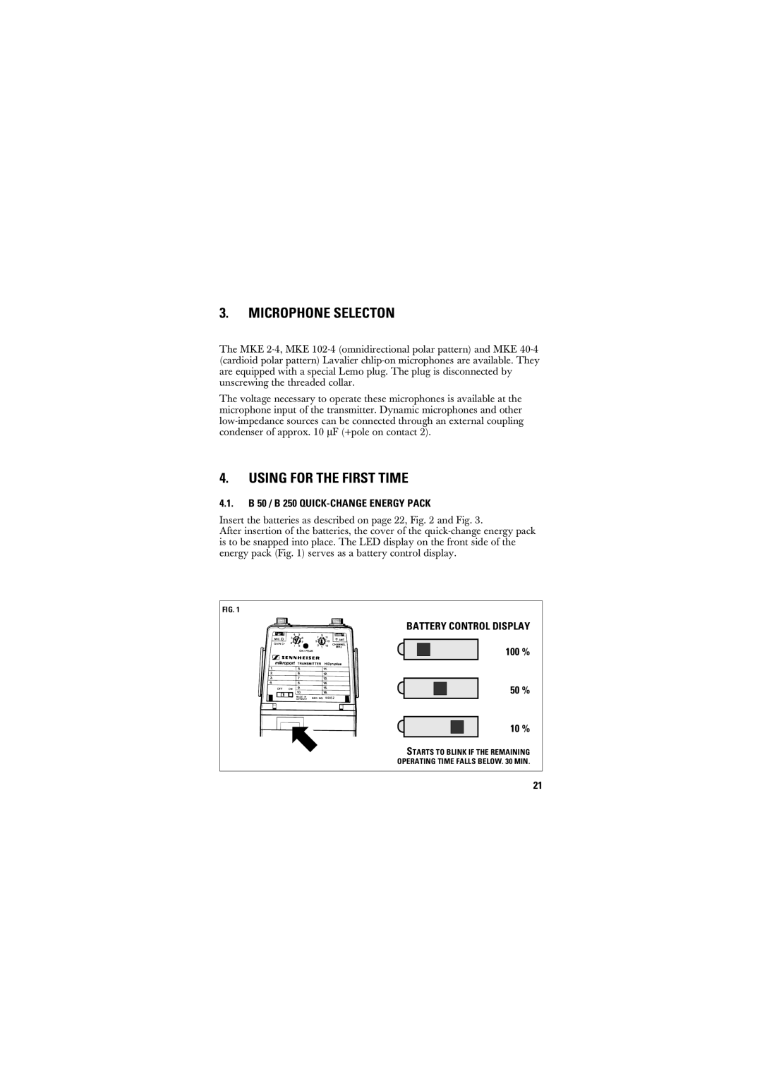 Sennheiser SK 50_250 Microphone Selecton, Using for the First Time, B 50 / B 250 QUICK-CHANGE Energy Pack, 100 % 50 % 10 % 