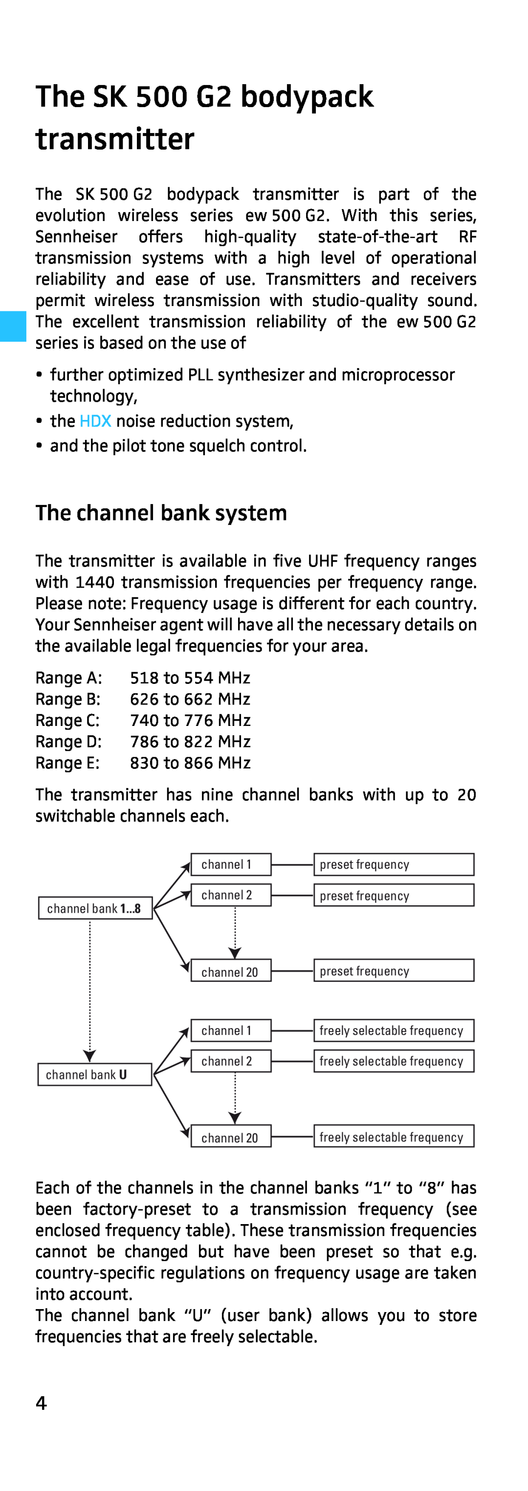 Sennheiser EK 500 manual The SK 500 G2 bodypack transmitter, The channel bank system 