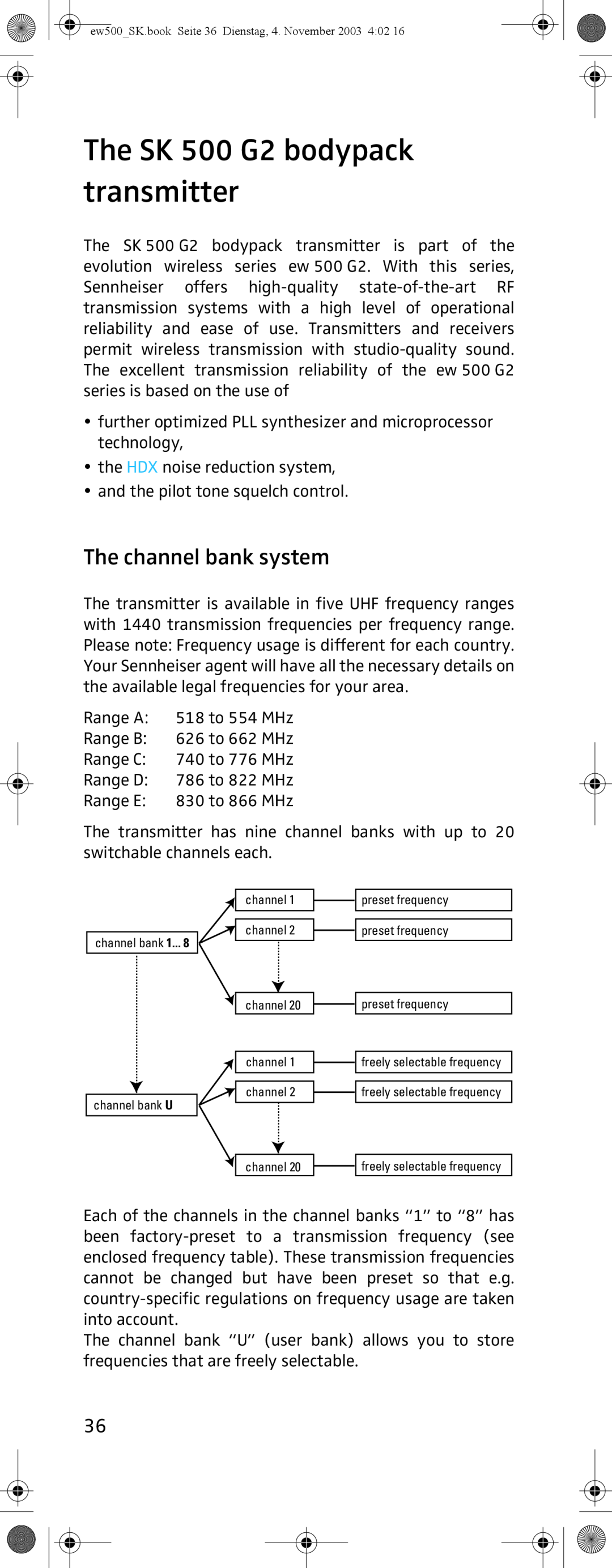 Sennheiser manual The SK 500 G2 bodypack transmitter, The channel bank system 