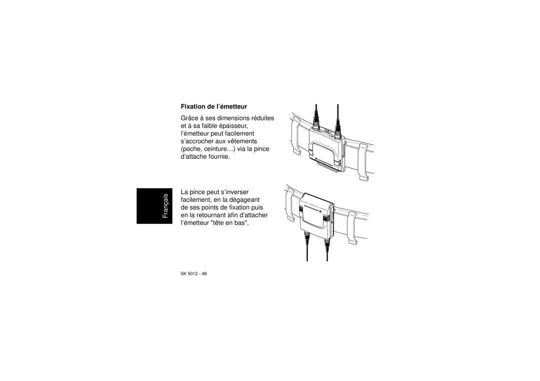 Sennheiser SK 5012 instruction manual Fixation de l’émetteur 