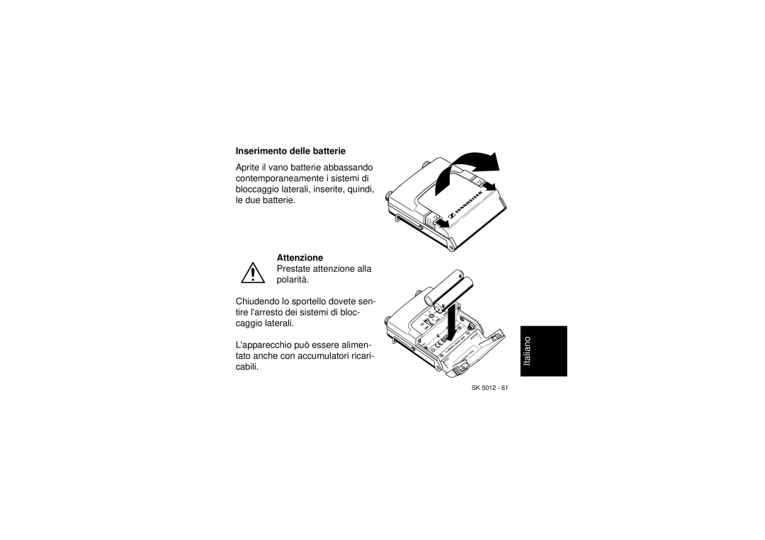 Sennheiser SK 5012 instruction manual Inserimento delle batterie, Attenzione 