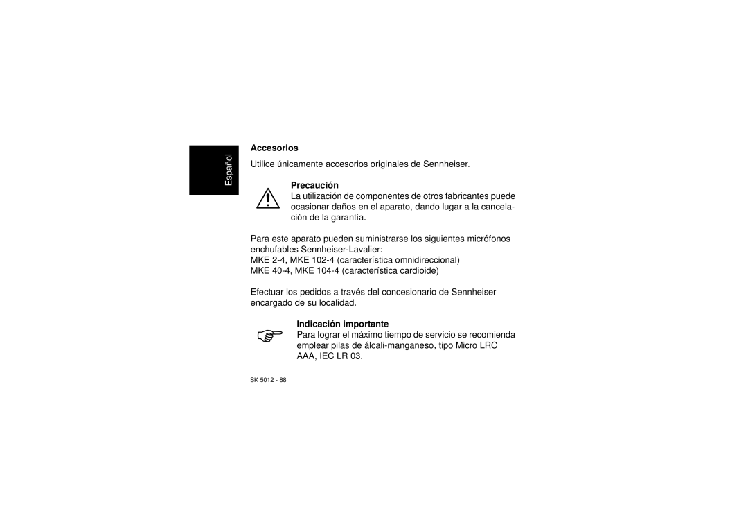 Sennheiser SK 5012 instruction manual Accesorios, Precaución 