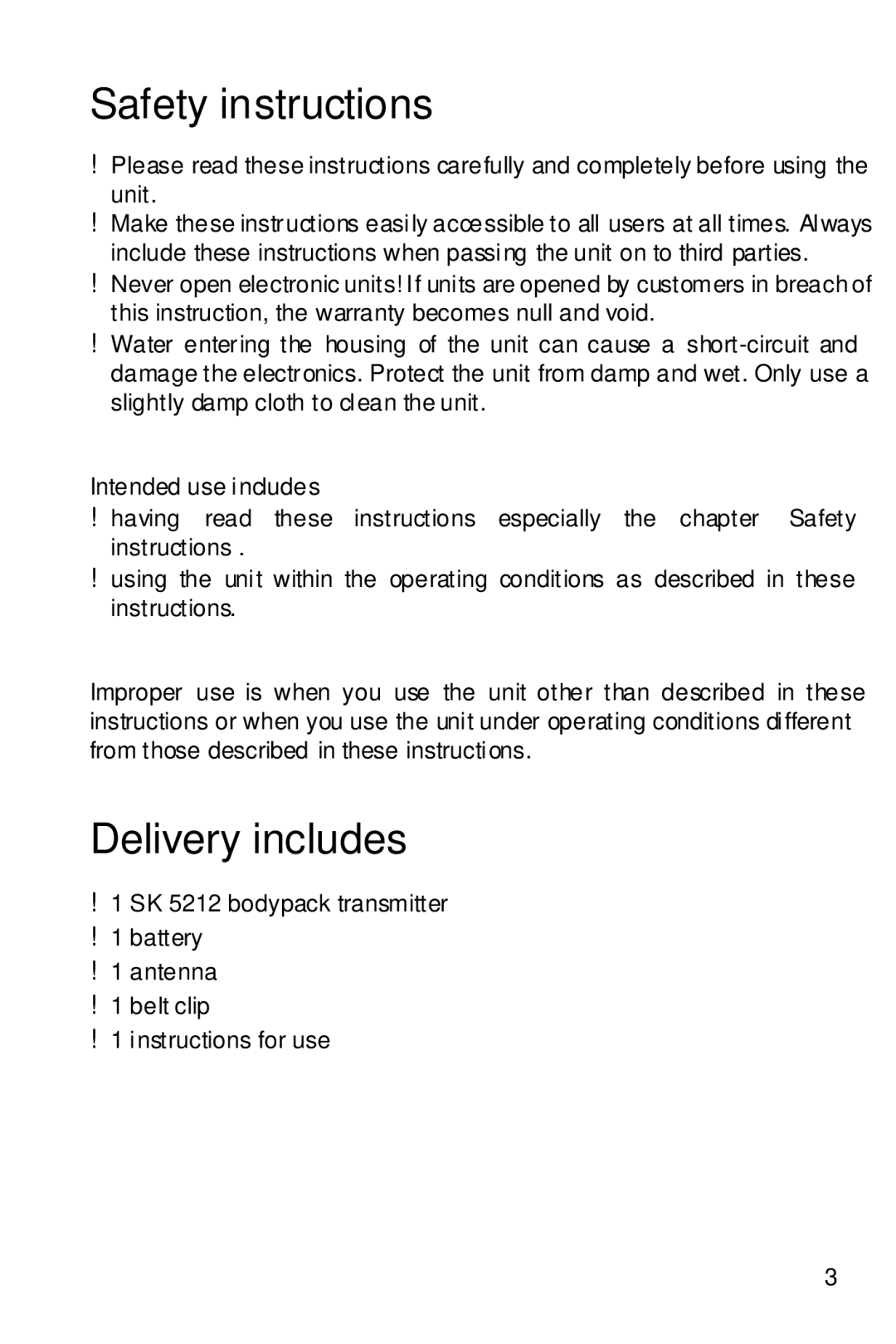 Sennheiser SK 5212 manual Safety instructions, Delivery includes, Intended use of the unit, Improper use of the unit 