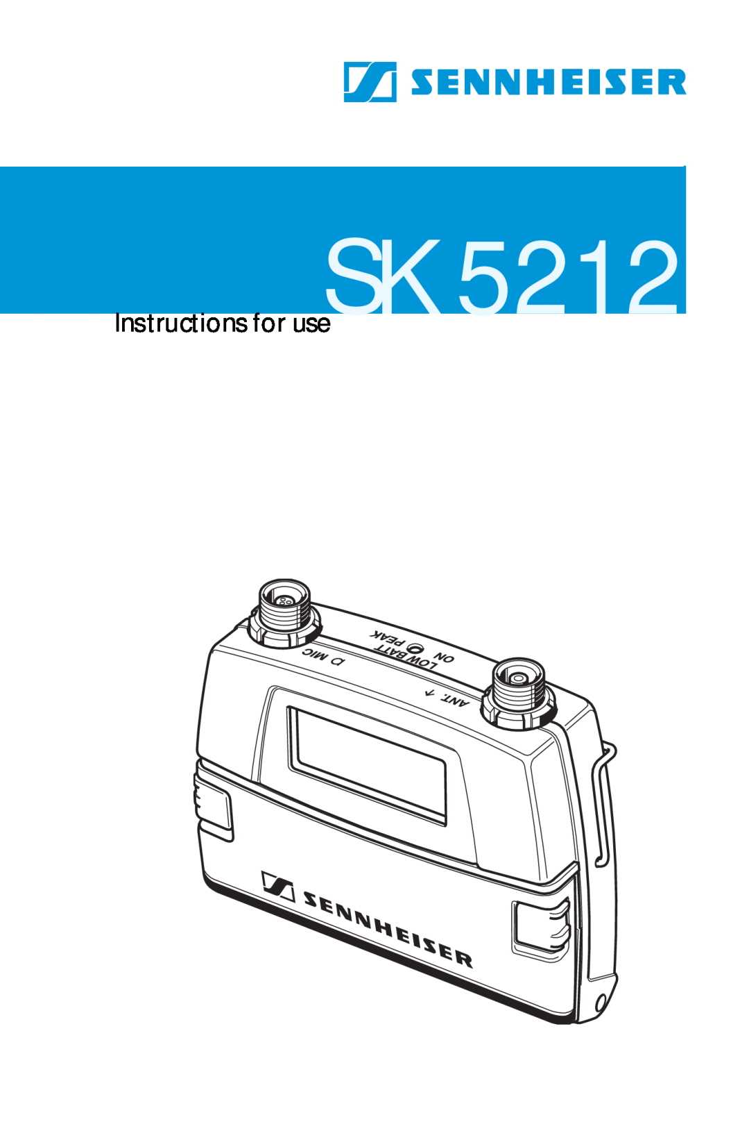 Sennheiser SK 5212 manual Instructions for use 
