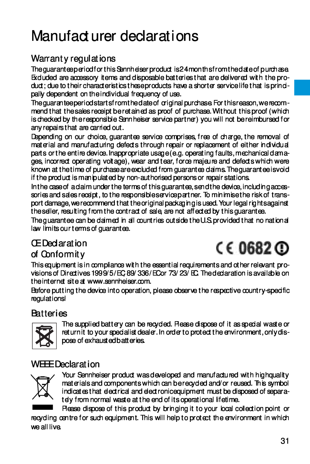 Sennheiser SK 5212 manual Manufacturer declarations, Warranty regulations, CE Declaration of Conformity, Batteries 
