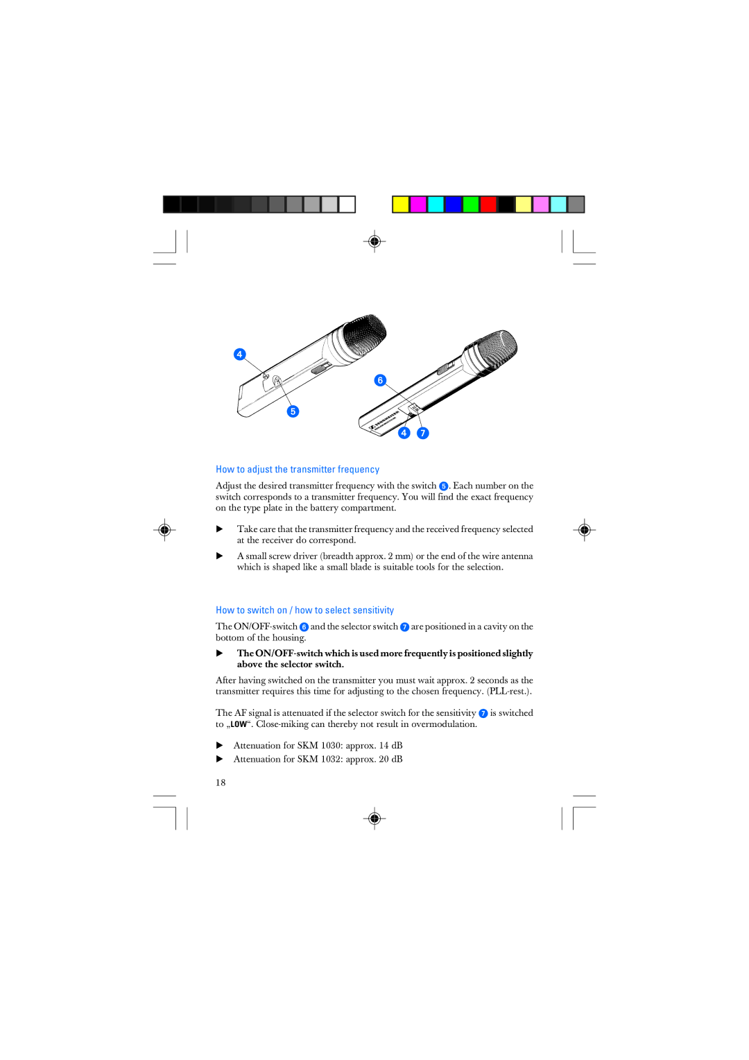 Sennheiser SKM 1032 manual How to adjust the transmitter frequency, How to switch on / how to select sensitivity 