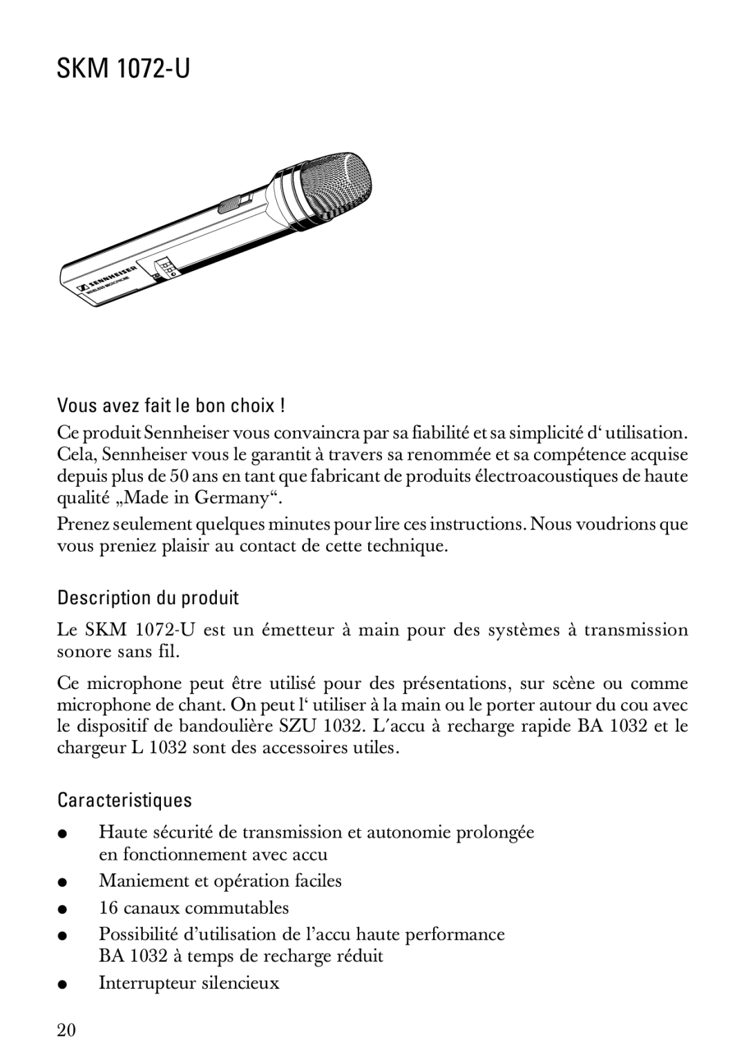 Sennheiser SKM 1072-U manual Vous avez fait le bon choix, Description du produit, Caracteristiques 