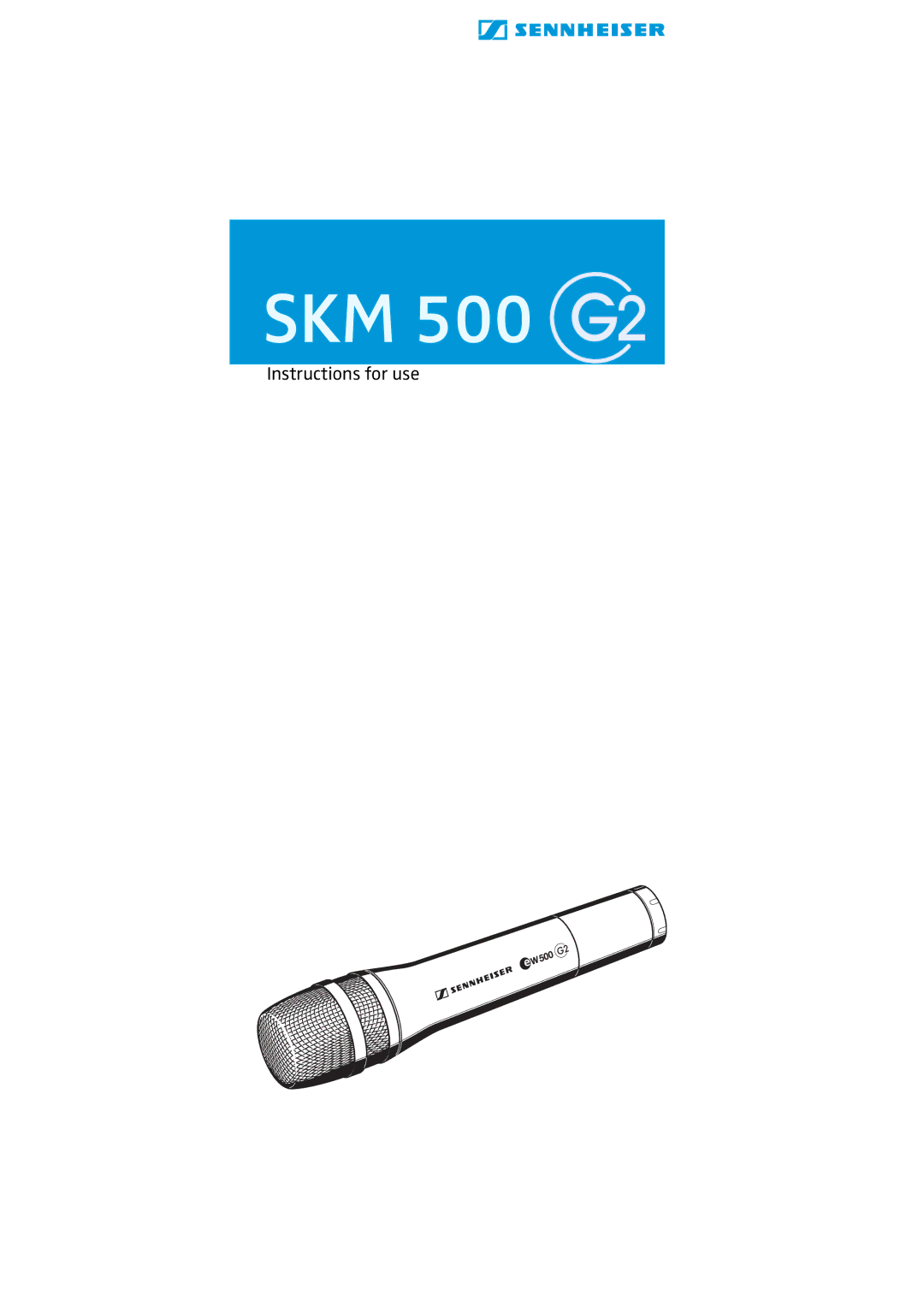 Sennheiser EK 500, SKM 500 manual Instructions for use 