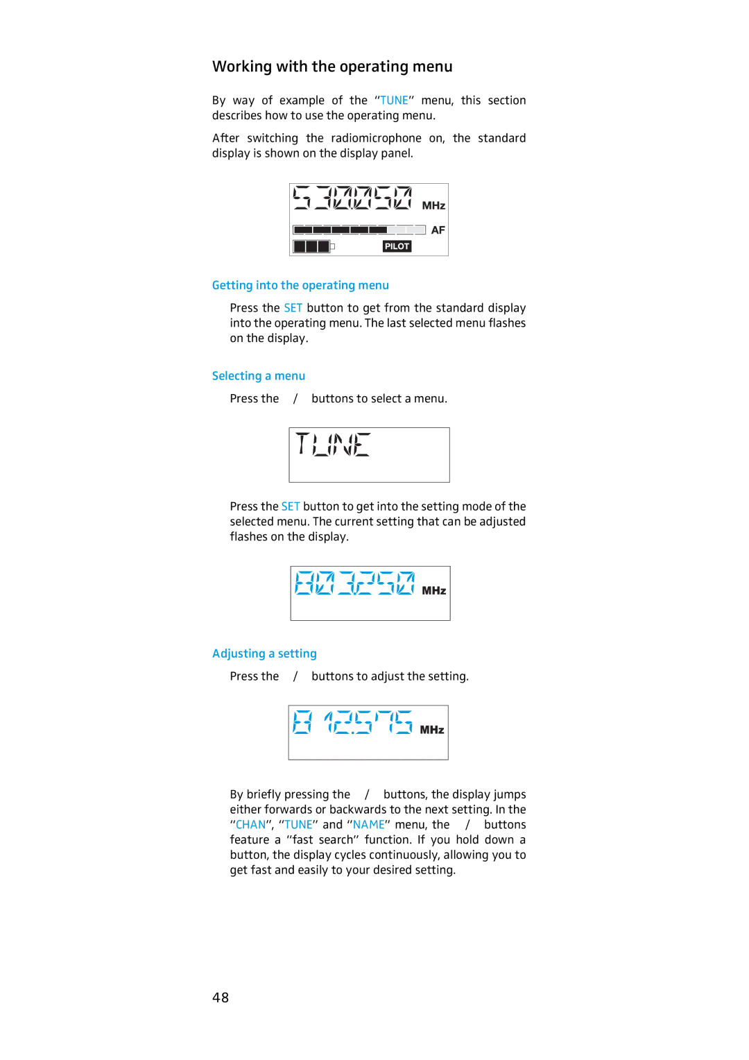 Sennheiser SKM 500 Working with the operating menu, Getting into the operating menu, Selecting a menu, Adjusting a setting 