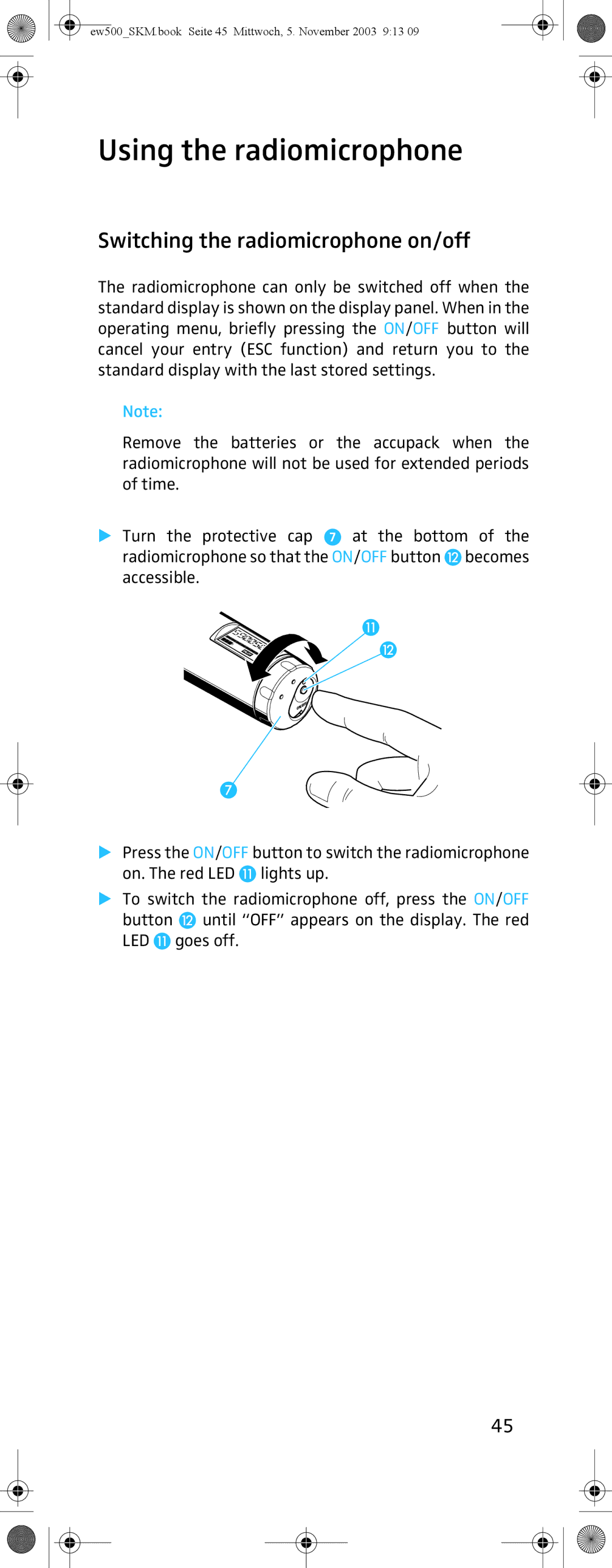 Sennheiser SKM 500 G2 manual Using the radiomicrophone, Switching the radiomicrophone on/off 