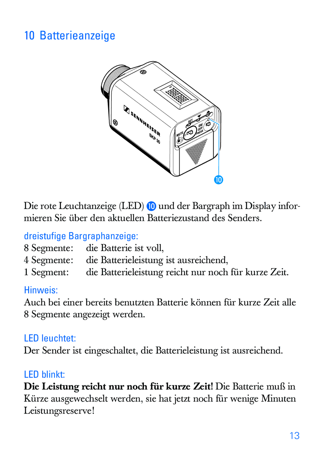 Sennheiser SKP 30 manual Batterieanzeige, Dreistufige Bargraphanzeige, LED leuchtet, LED blinkt 