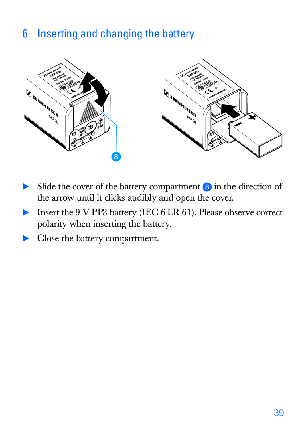 Sennheiser SKP 30 manual Inserting and changing the battery 