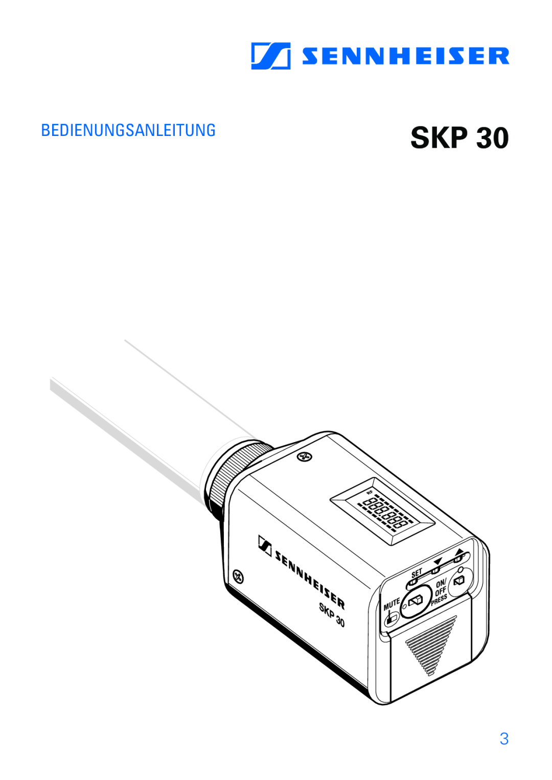 Sennheiser SKP 30 manual Bedienungsanleitung 