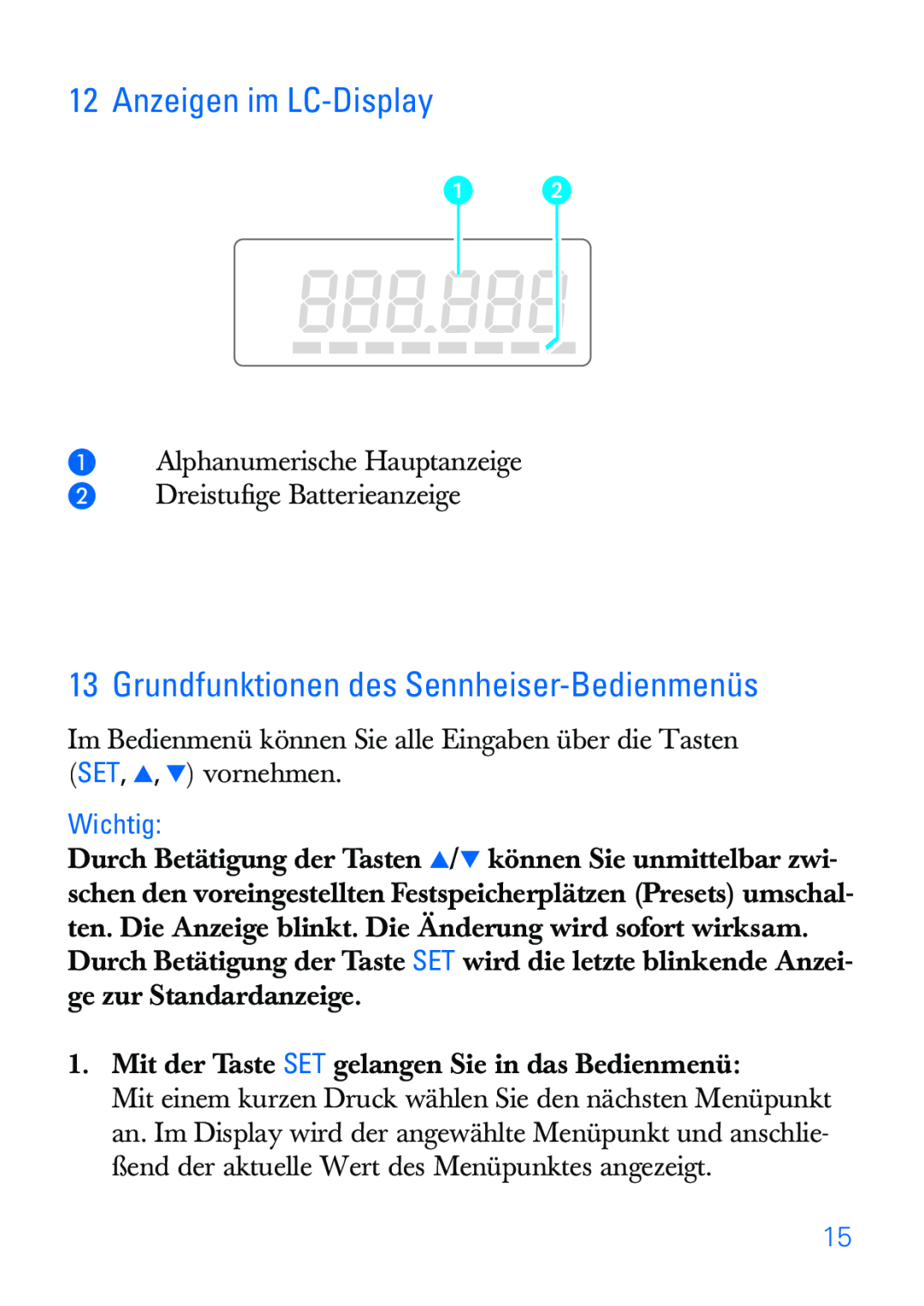 Sennheiser SKP 30 manual Anzeigen im LC-Display, Grundfunktionen des Sennheiser-Bedienmenüs, Wichtig 