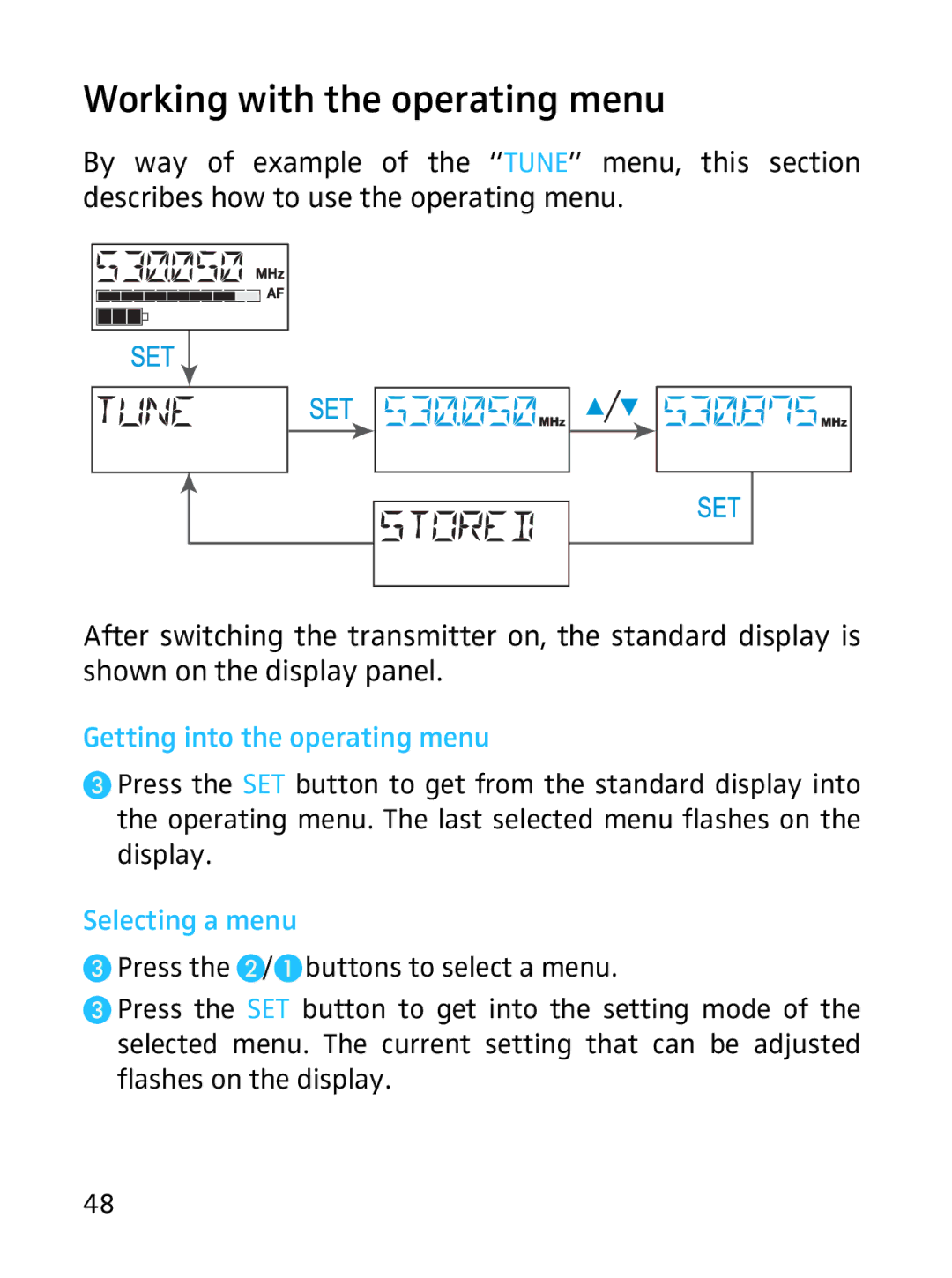 Sennheiser SKP 3000 manual Working with the operating menu, Getting into the operating menu, Selecting a menu 