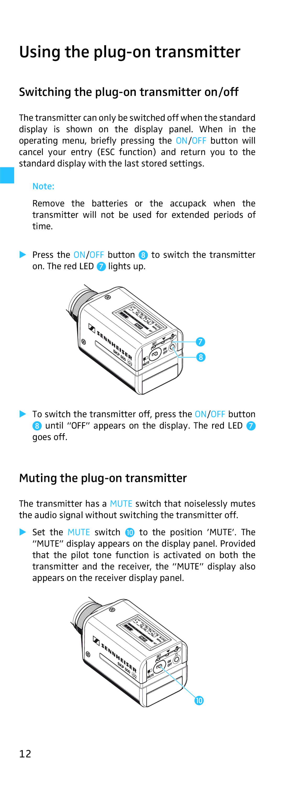 Sennheiser SKP 500 Using the plug-on transmitter, Switching the plug-on transmitter on/off, Muting the plug-on transmitter 