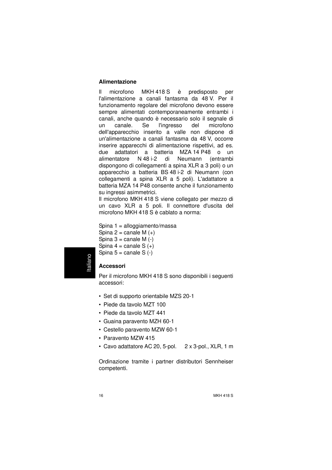 Sennheiser SLT23460FC instruction manual Alimentazione, Accessori 