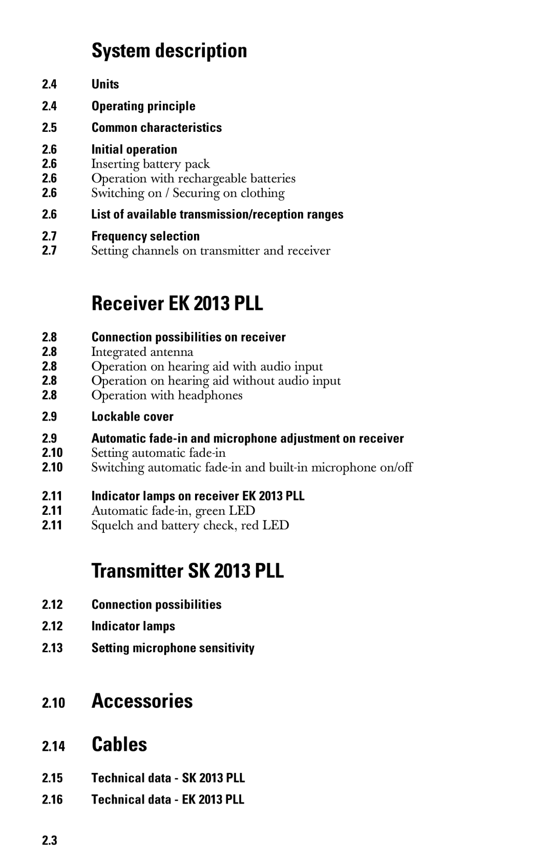 Sennheiser System 2013 PLL manual System description, Receiver EK 2013 PLL, Transmitter SK 2013 PLL, Accessories Cables 