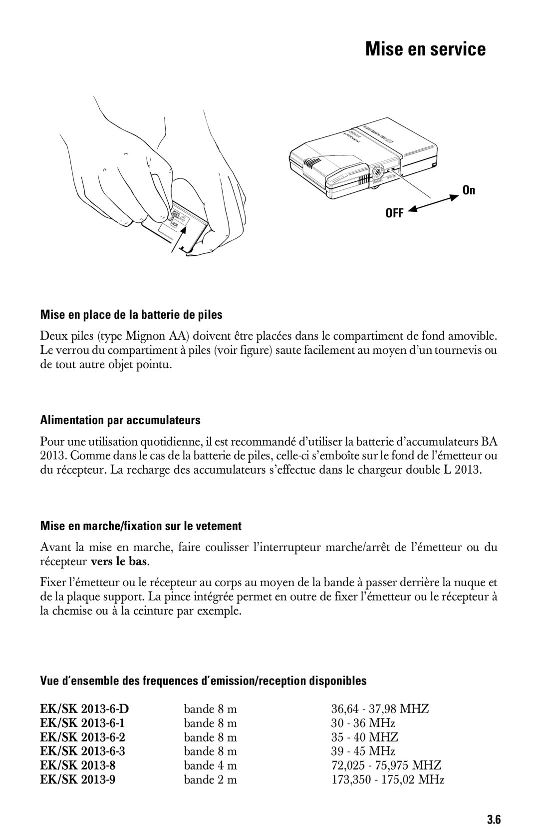 Sennheiser System 2013 PLL manual Mise en service, Mise en place de la batterie de piles, Alimentation par accumulateurs 