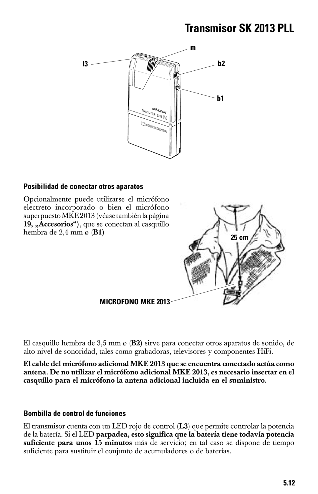 Sennheiser System 2013 PLL manual Transmisor SK 2013 PLL, Posibilidad de conectar otros aparatos 