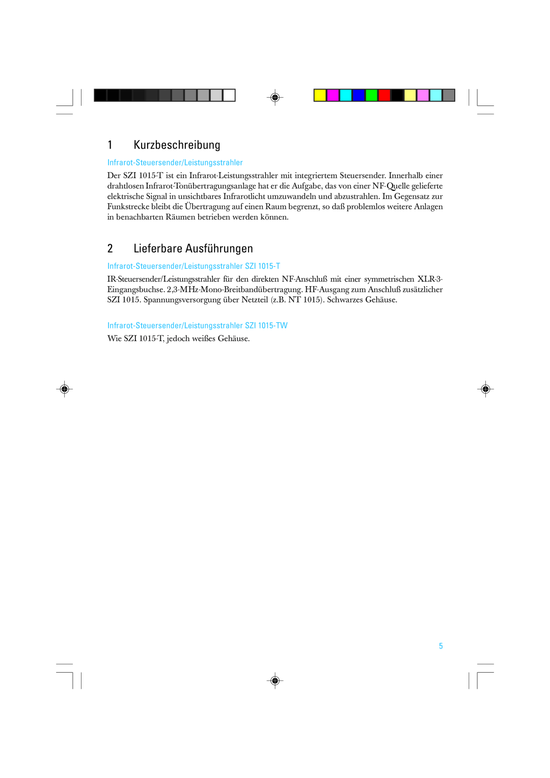 Sennheiser SZI 1015-T manual Kurzbeschreibung, Lieferbare Ausführungen, Infrarot-Steuersender/Leistungsstrahler 