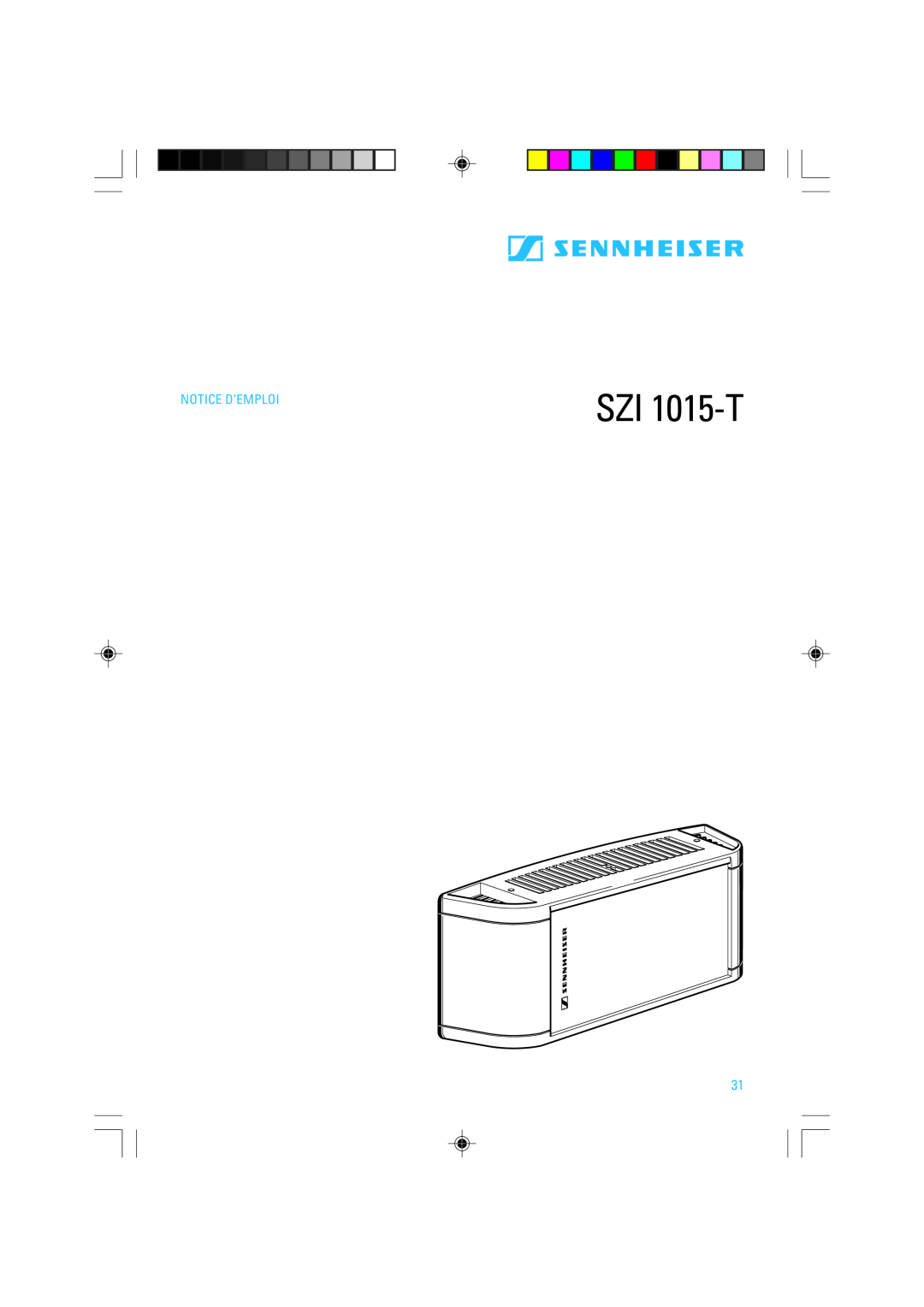 Sennheiser SZI 1015-T manual Notice D‘Emploi 