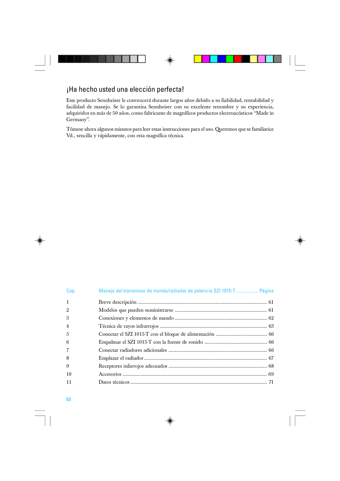 Sennheiser SZI 1015-T manual ¡Ha hecho usted una elección perfecta, Cap 