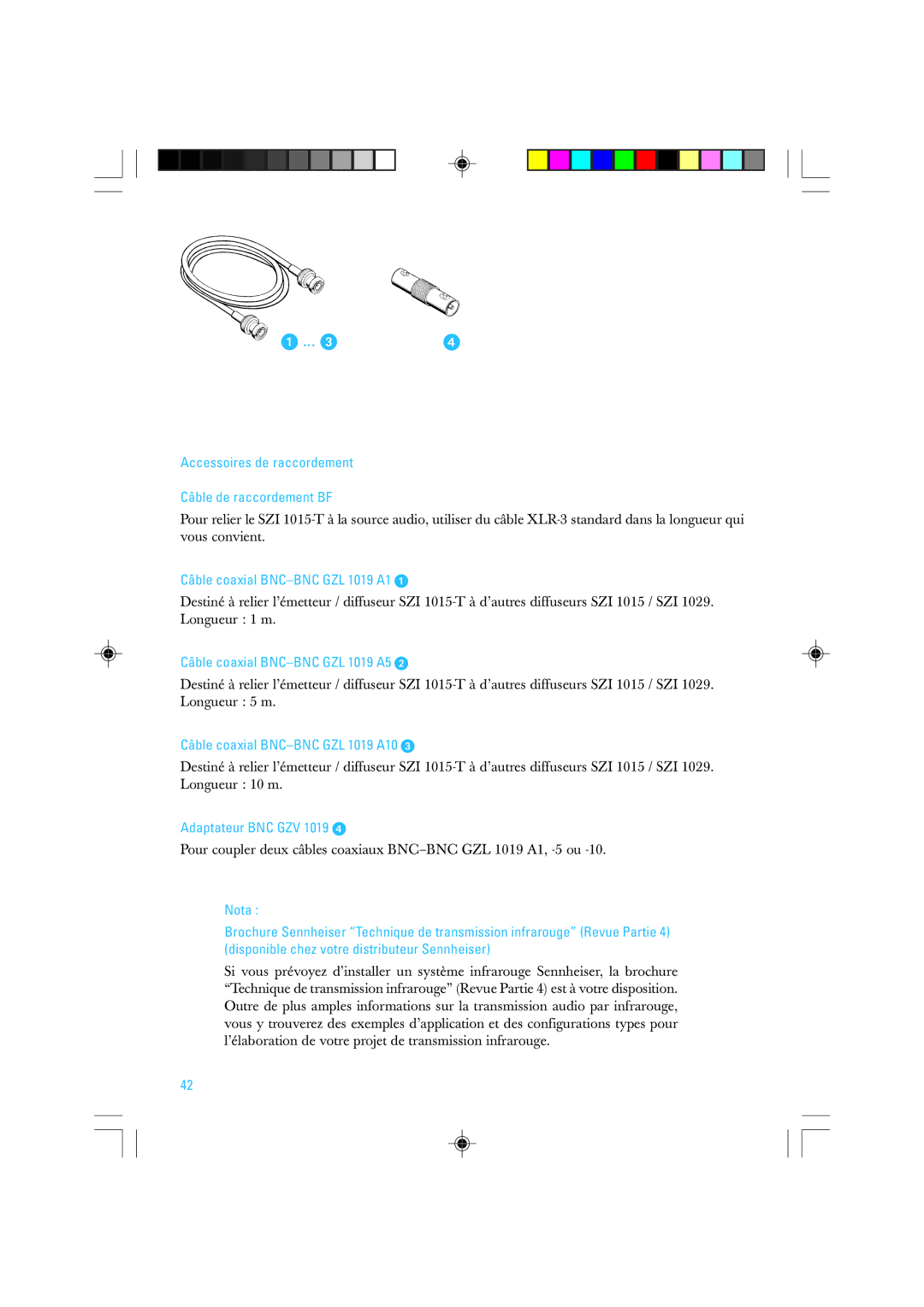 Sennheiser SZI 1015-T manual Accessoires de raccordement Câble de raccordement BF, Câble coaxial BNC-BNC GZL 1019 A1 