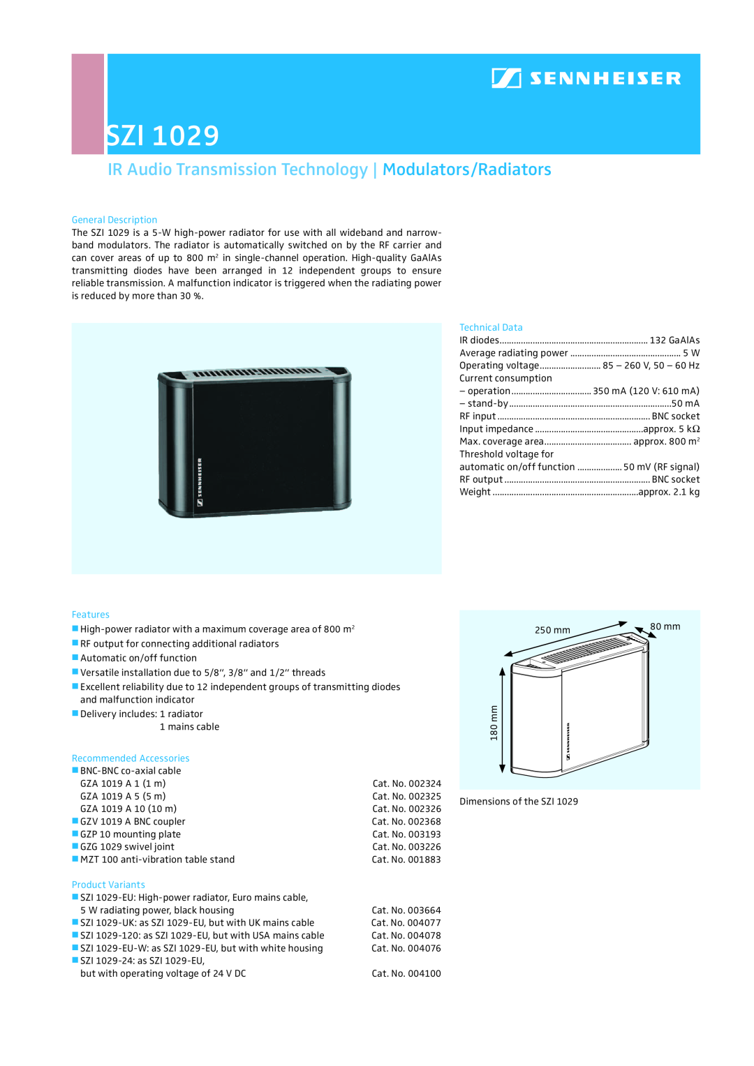 Sennheiser SZI 1029 dimensions General Description, Features, Recommended Accessories, Product Variants, Technical Data 