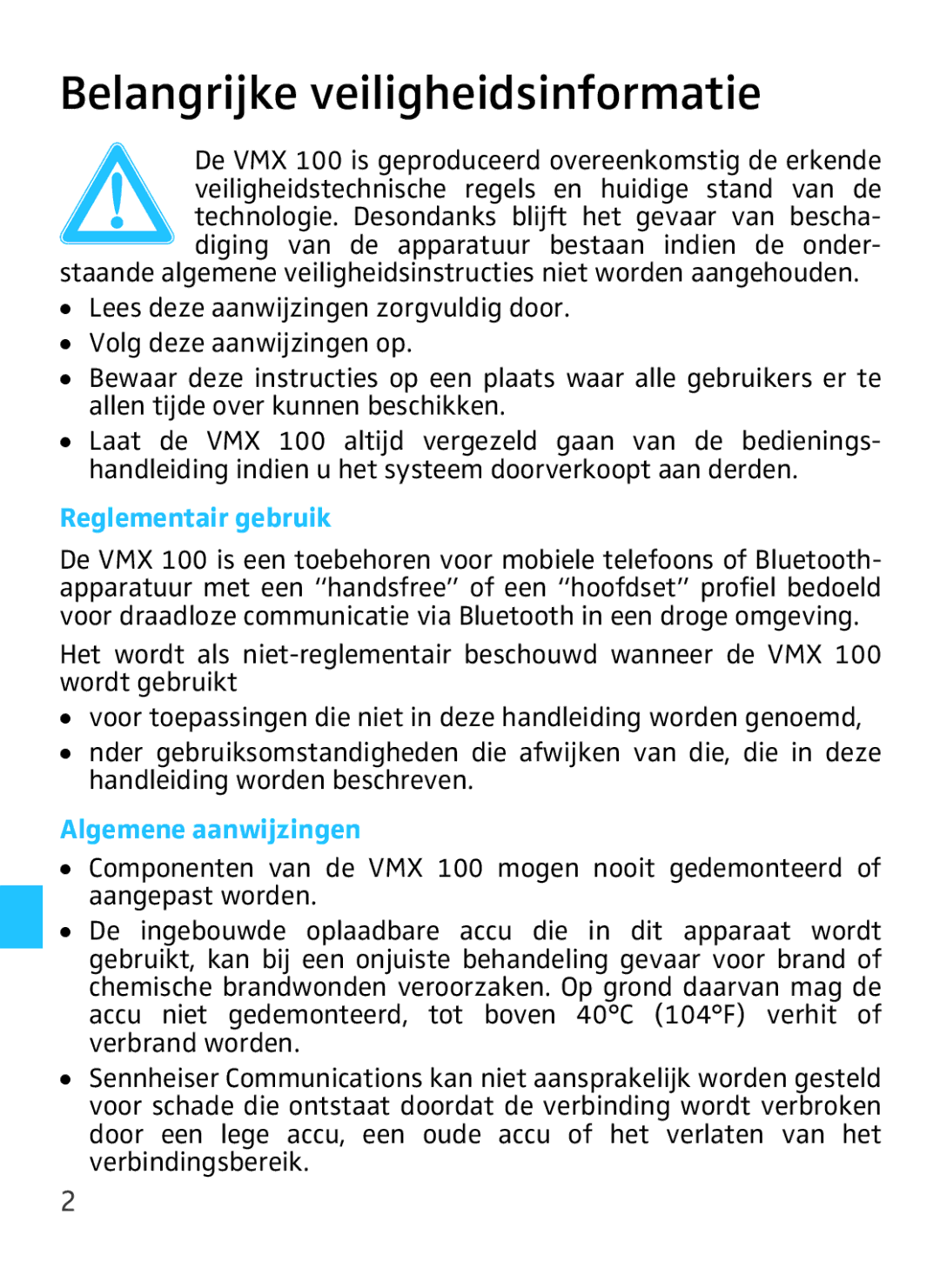 Sennheiser VMX 100 instruction manual Belangrijke veiligheidsinformatie, Reglementair gebruik, Algemene aanwijzingen 