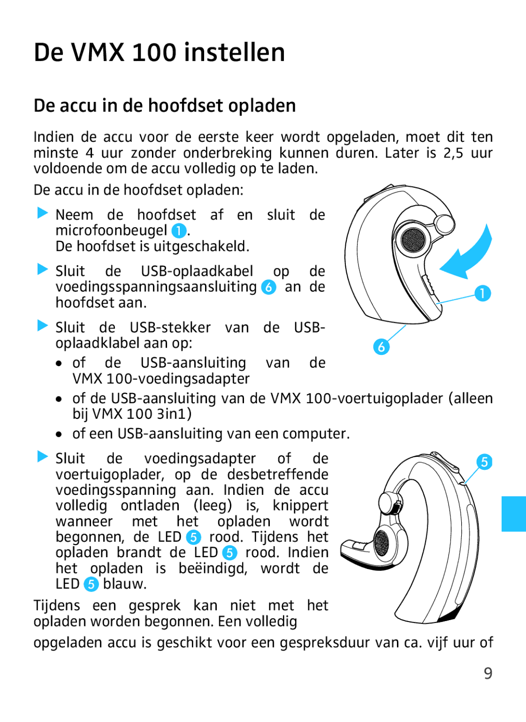 Sennheiser instruction manual De VMX 100 instellen, De accu in de hoofdset opladen 